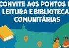 Convite aos Pontos de Leitura e Bibliotecas Comunitárias de Mato Grosso