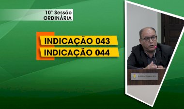 Aumentar, melhorar e promover o esporte com segurança, esses são os temas de duas indicações do vereador Adaílton