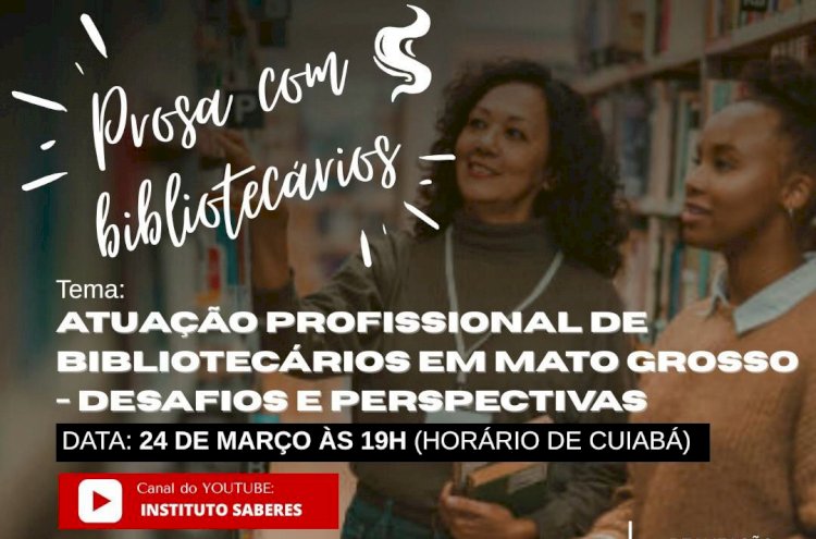 LIVE: PROSA COM BIBLIOTECÁRIOS NO PRÓXIMO DIA 24/03