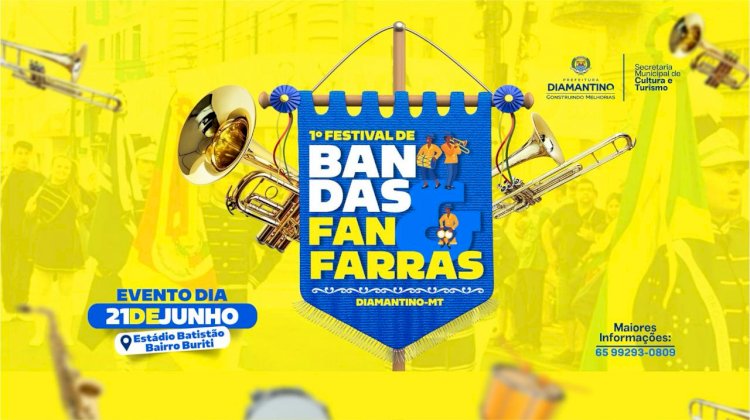 Diamantino realizará o 1º Festival de Bandas e Fanfarras da sua história